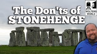 Stonehenge - The Don'ts of Visiting Stonehenge