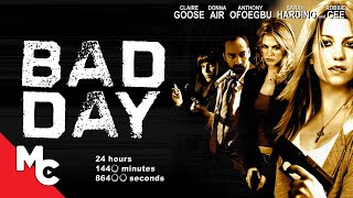 Bad Day | Full Movie | Crime Thriller | Claire Goose | Donna Air