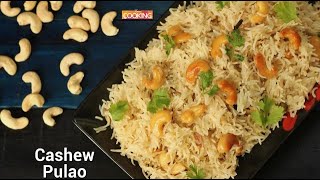 Cashew Pulao | Home Cooking