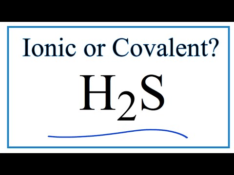 Is H2S a ionic compound?