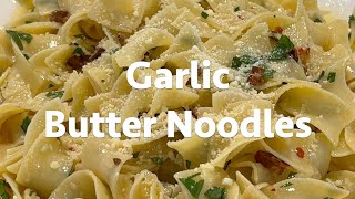 Garlic Butter Noodles