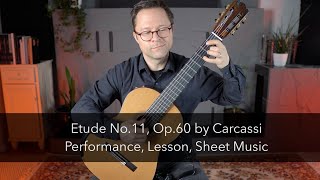 Etude No.11, Op.60 by Carcassi and Lesson for Classical Guitar