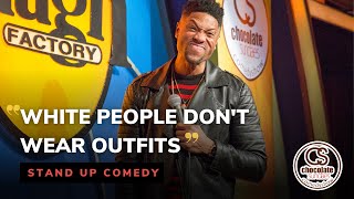 White People Wear Clothes, Black People Wear Outfits - Comedian London Brown