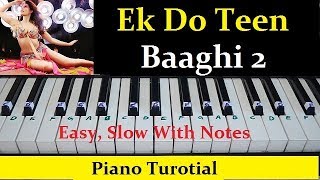 Ek Do Teen, Baaghi 2 Easy Piano Turorial With Notes