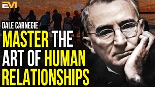 How to Win Friends & Influence People Dale Carnegie Core Message