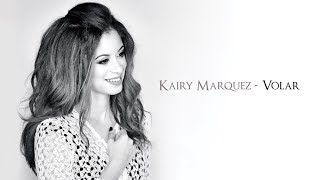 Kairy Marquez - Volar ( de Letras Oficial) - Música Católica