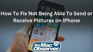 How To Fix Not Being Able To Send or Receive Pictures on iPhone