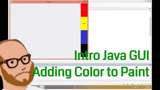Introduction to Java GUI - Day 8 - Adding Color to Paint