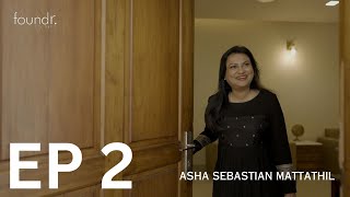 Foundr. Stories | Asha Sebastian Mattathil  | Ep: 02