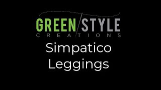 Greenstyle Simpatico Leggings Tutorial