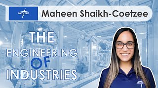 The Industrial Engineering of the Medical Field | Women in Engineering with Maheen Shaikh-Coetzee