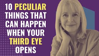 10 Peculiar Things That Can Happen When Your Third Eye Opens | Awakening | Spirituality