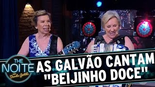 As Galvão cantam "Beijinho Doce" | The Noite (26/04/17)