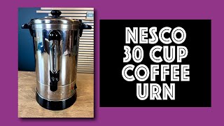 Nesco 30 Cup Coffee Urn Review