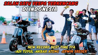 MY NAME IS VESPASAKURAGI‼️INI DIA VESPA TERKENCANG DI INDONESIA || REKOR VESPA FFA