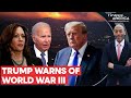 Trump Slams Biden and Harris, Warns of World War III in the Middle East | Firstpost America