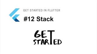 #12 Widget Stack | Flutter Tutorial | Google