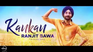 Kankan Full Audio Song   Ranjit Bawa   Desi Routz   Latest Punjabi Songs   Speed Records   YouTube 2