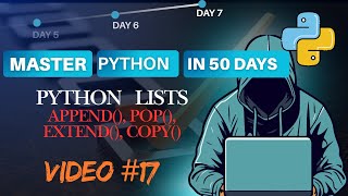 Python Tutorials #17 Lists, append, pop, insert, extend, copy.