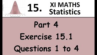 Kerala State 11th math - Chapter 15 - Statistics - Part 4 - Exercise 15.1 - Questions 1 to 4