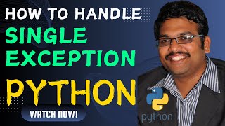 HOW TO HANDLE SINGLE EXCEPTION IN PYTHON PROGRAMMING || EXCEPTION HANDLING || EXCEPTIONS IN PYTHON