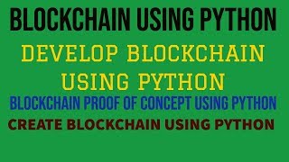PYTHON PROJECT|BLOCKCHAIN PROOF OF WORK USING PYTHON|HOW TO CREATE BLOCKCHAIN USING PYTHON|PART:1