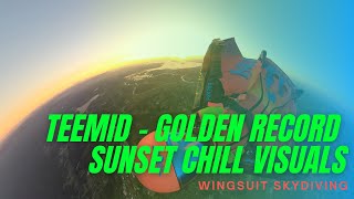 TEEMID - Golden Record - chill vibes (starfish sunset wingsuit visuals)