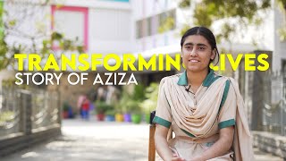 Transforming Lives | Story of Aziza