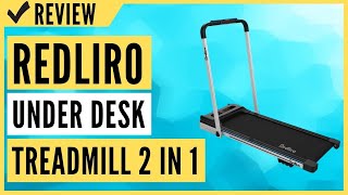 REDLIRO Under Desk Treadmill 2 in 1 Walking Machine Review