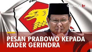 Ketua Umum Gerindra Prabowo Subianto ungkap Kader Gerindra Kerja Ikhlas untuk Rakyat