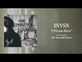 INVSN - I Dreamt Music (Audio)