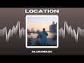 Werenoi - Location (Club Remix)