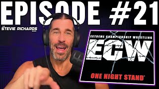 The Stevie Richards Show Episode 21 - ECW: One Night Stand