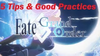 5 Tips and good practices in Fate/Grand Order