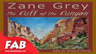 The Call Of The Canyon Full audiobook by Zane GREY by General Fiction