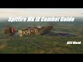 Spitfire Mk IX Combat Guide | DCS World