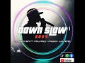 DOWN SLOW_(2024)_Frankoh Boy ft TaTu Macc & Am21Ds + Jux Mero(Official PNG Latest Music#pngmusic