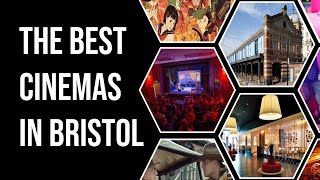 The Best Cinemas in Bristol | UBTV
