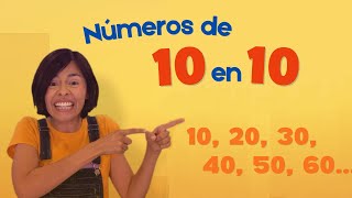 Contar de 10 en 10 - Números para niños [Counting by 10 in Spanish]... a 100 ¡y más!