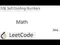 LeetCode 728 | Self Dividing Numbers | Math | Java