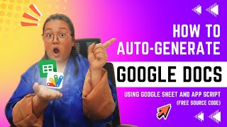 Auto-Generate Google Docs from Google Sheets | Apps Script Automation Tutorial (FREE Source Code)