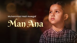 Muhammad Hadi Assegaf - Man Ana (Official Lyric Video)
