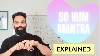 So Hum Mantra - what is it? (And why it's so POWERFUL)