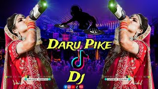 Are re re Daru Pike | New Tik tok vairal Dj  Song | Daru Pike Hard Bass Mixx | TikTok entertainment