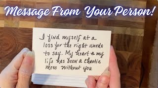 THEY LOVE YOU AND YOU LOVE THEM! ♥️ IT'S TIME TO TALK IT OUT! 🥰 [MESSAGE FROM YOUR PERSON] 🌹