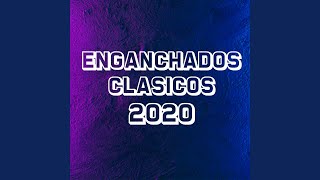 Clásicos Enganchados 2020