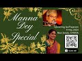 Manna Dey Birthday Special  - Super-hit Classics