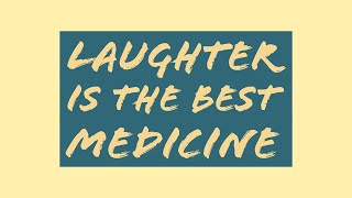 Funny Quotes | Laughter Is The Best Medicine
