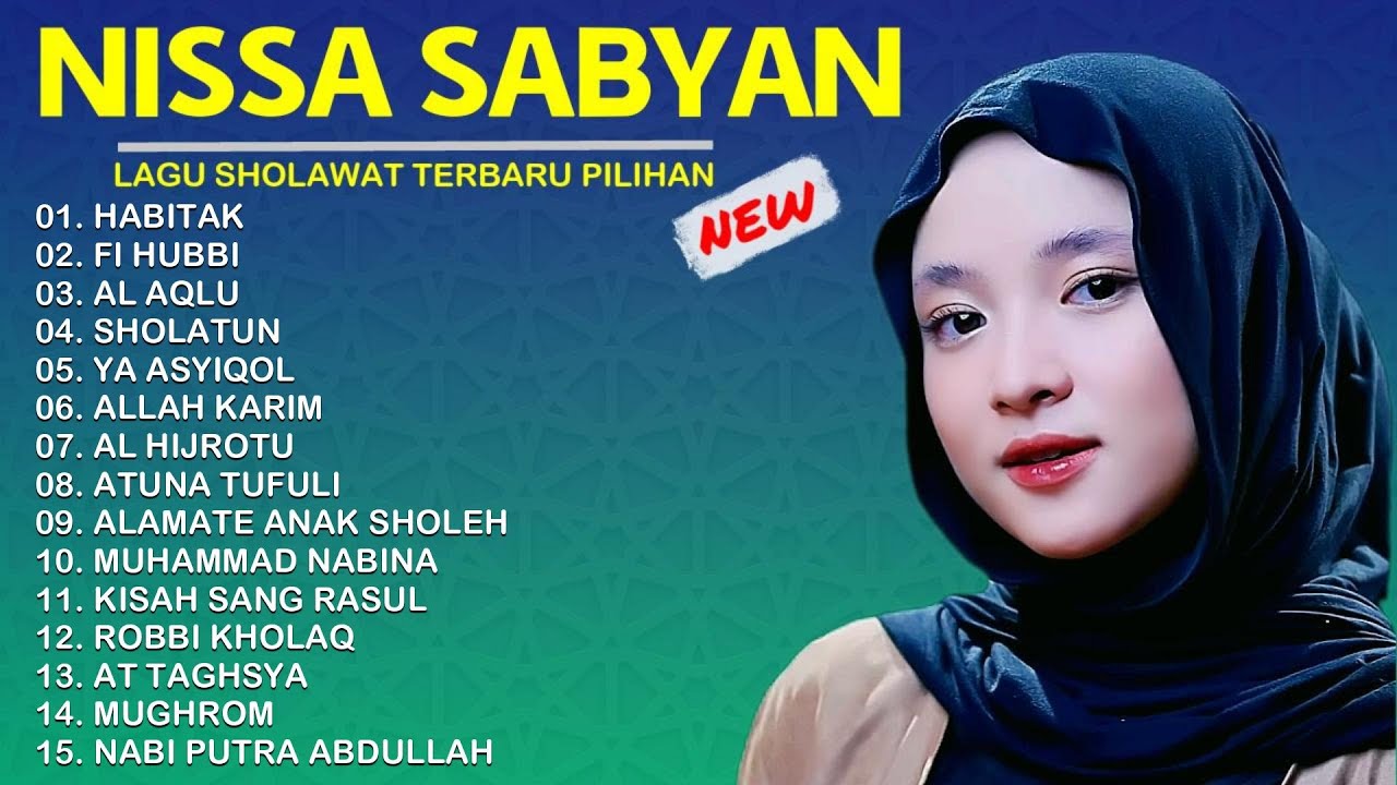 Sholawat Nissa Sabyan Terbaru 2023 - Kumpulan Lagu Sholawat Nissa ...