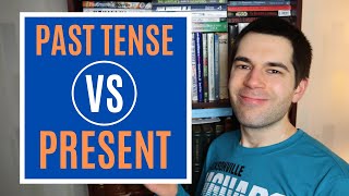 Past Tense vs Present Tense (Fiction Writing Advice)